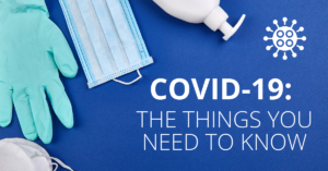 Things you need to know about COVID